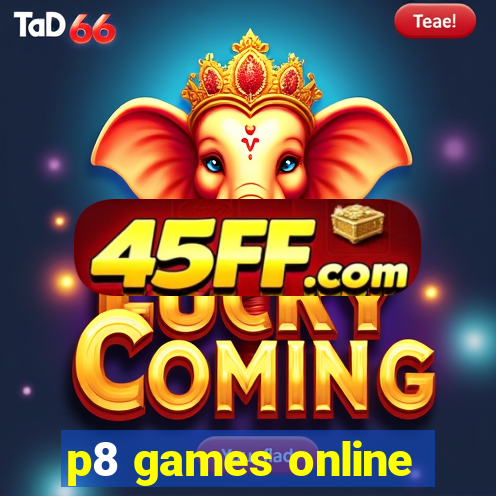 p8 games online